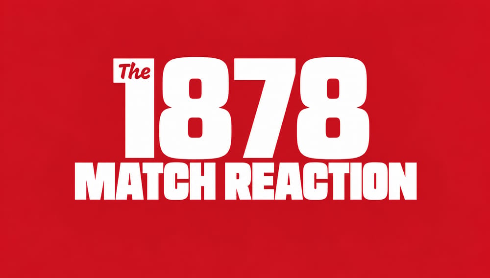 The 1878 Match Reaction Poster